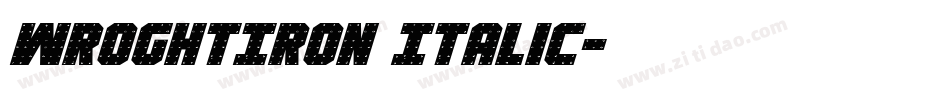 WroghtIron Italic字体转换
